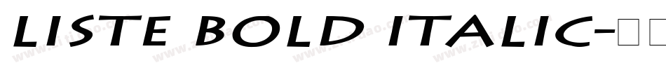 Liste Bold Italic字体转换